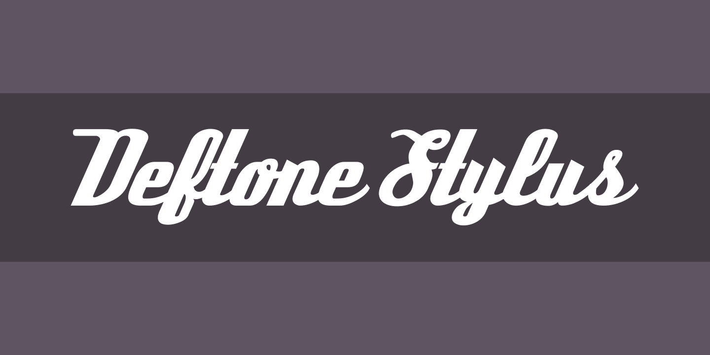 Font Deftone Stylus